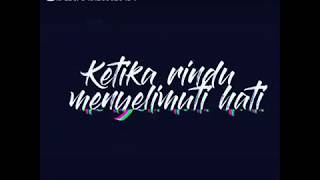 Download lagu rindu seseorang || story wa singkat kekinian mp3