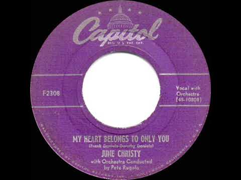 1953 HITS ARCHIVE: My Heart Belongs To Only You - June Christy