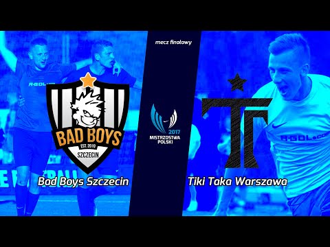 Bad Boys Szczecin VS Tiki Taka Warszawa | Mistrzostwa Polski 2017 #playarena #NakazGry #socca