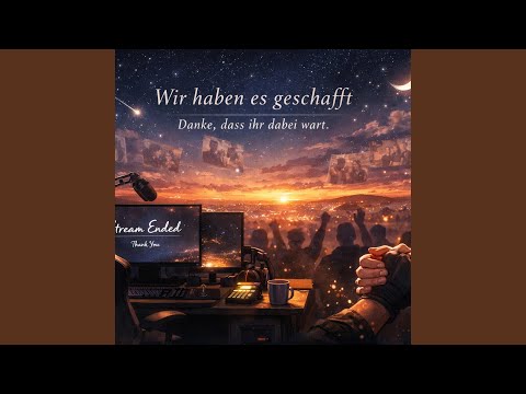 Wir haben es Geschafft
