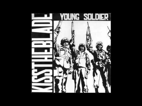Kiss The Blade - Young Soldiers (1986) Gothic Rock - UK