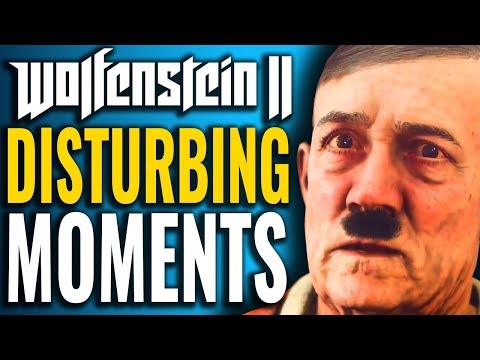 Most Disturbing Moments in Wolfenstein 2