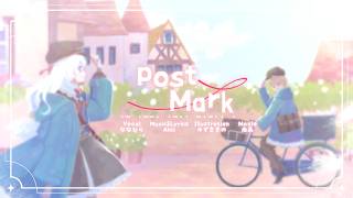 postMark / Akki ft.ななひら