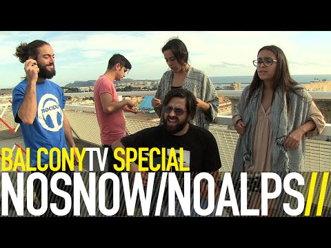 NOSNOW/NOALPS - SOMETHING LIKE THAT (BalconyTV)