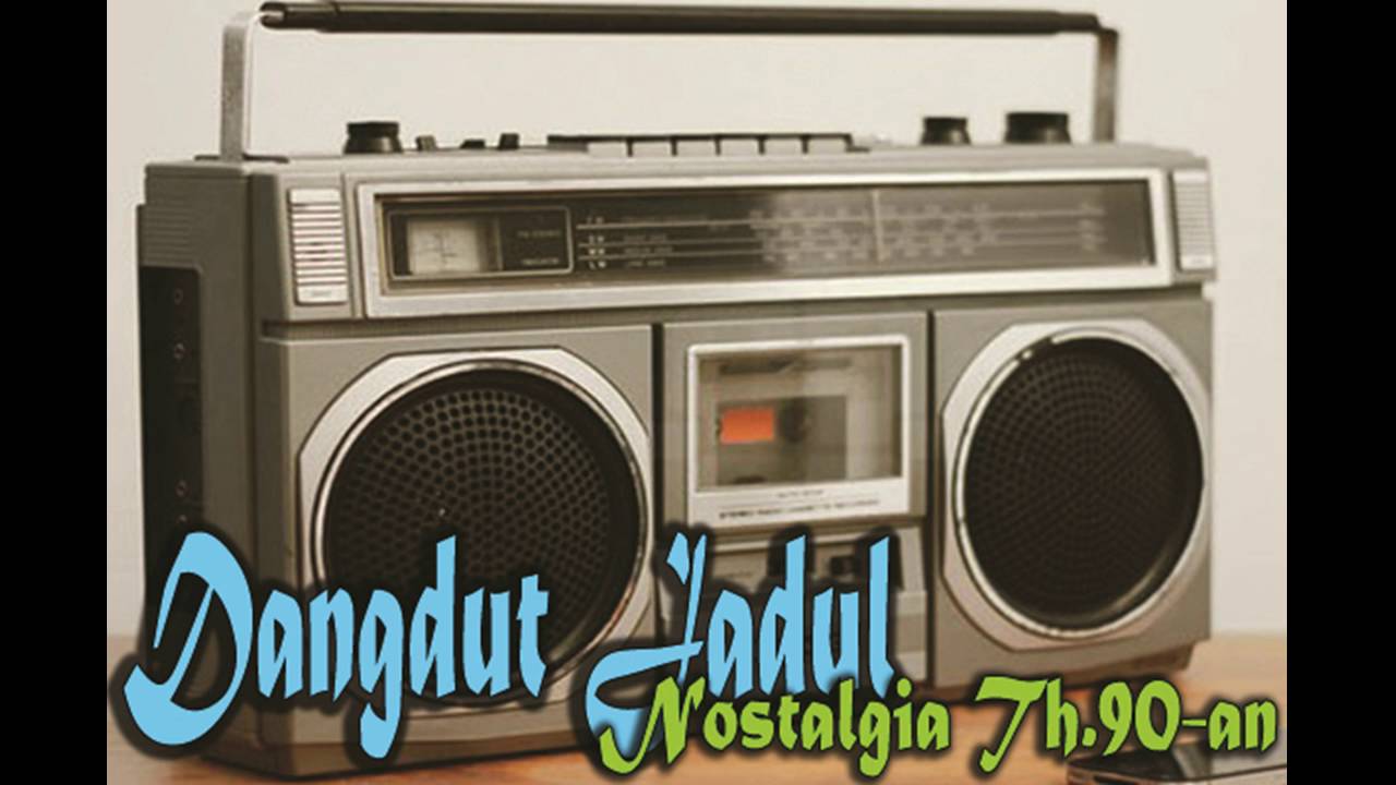 Dangdut Jadul Nostalgia Tahun 90an - Dangdut Kenangan Nostalgia Lawas 90an