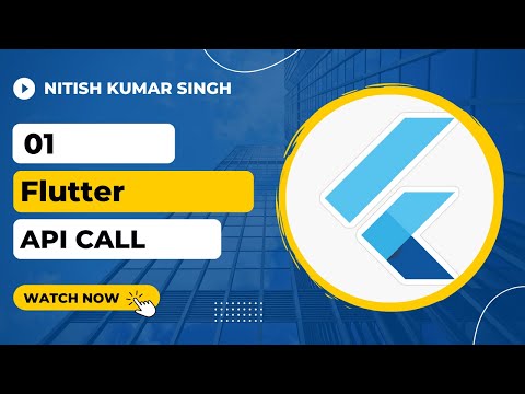 01  Flutter API call | Flutter REST API Series
