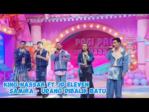 MEDLEY SAMIRA, UDANG DIBALIK BATU - KING NASSAR FT JD ELEVEN BY PERLAN86