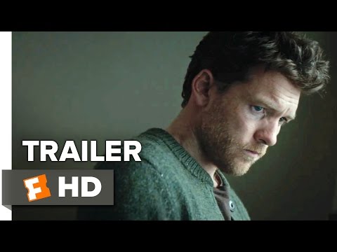 The Shack Official Trailer - "Believe" (2017) - Sam Worthington Movie