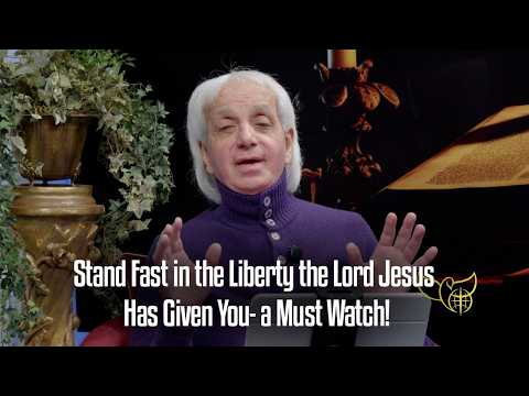 Stand Fast in the Liberty the Lord Jesus Has Given You- a Must Watch!