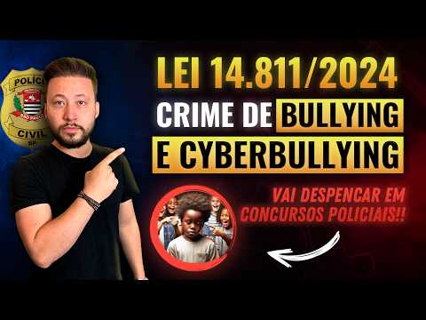 Art. 146-A do CP: Crime de Intimidação Sistemática (Lei 14.811/2024) - Bullying e Cyberbullying