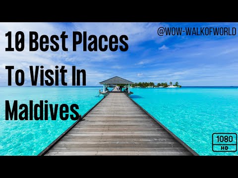 10 Best Places To Visit In Maldives | Amazing Places to visit in Maldives - Travel Video