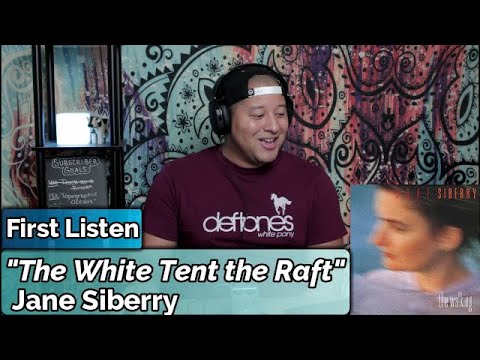 Jane Siberry- The White Tent the Raft (First Listen)