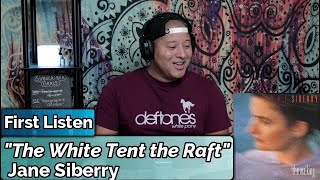 Jane Siberry- The White Tent the Raft (First Listen)