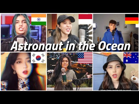 Who sang it better: Astronaut in the Ocean ( India, Indonesia, US, Korea, Australia) masked wolf