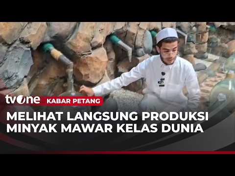 Menyusuri Jejak Penyulingan Mawar Legendaris | Kabar Petang