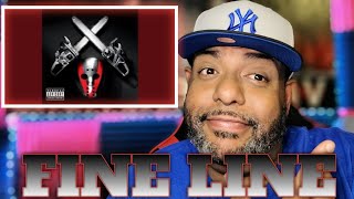 Eminem - Fine Line (Lyrics) - REVISIT / REACTION!!!!!!!!!!!!!!!!!