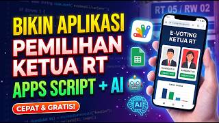 Cara Bikin Aplikasi E-Voting Ketua RT Pakai Google Apps Script + AI (Cepat & Gra