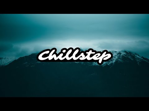 Best of Sappheiros | Chillstep Mix 2026