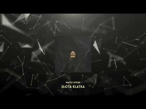 Maciej Spons - Złota klatka