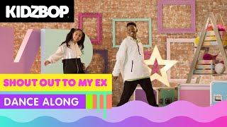 KIDZ BOP Kids - Shout Out To My Ex (Dance Along)