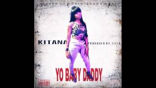 Kitana - Yo Baby Daddy