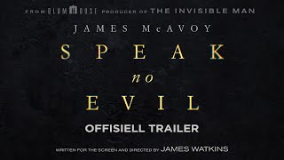 Speak No Evil | Offisiell trailer