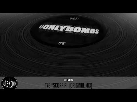 T78 - Scorpia (Preview) - Track Taken from #onlybombs - The Album -
