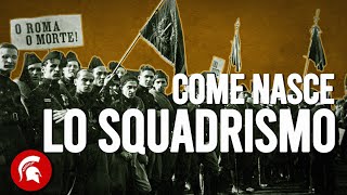 SQUADRISMO: l’idea di Mussolini per fermare il Socialismo