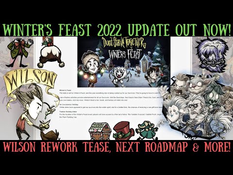 Winter's Feast 2022 Update OUT NOW! WILSON REWORK TEASE & MORE! - Don't Starve Together