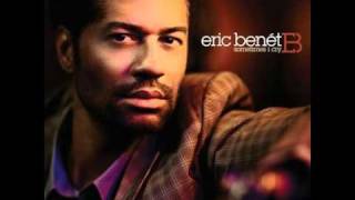 Sometimes I Cry - Eric Benet