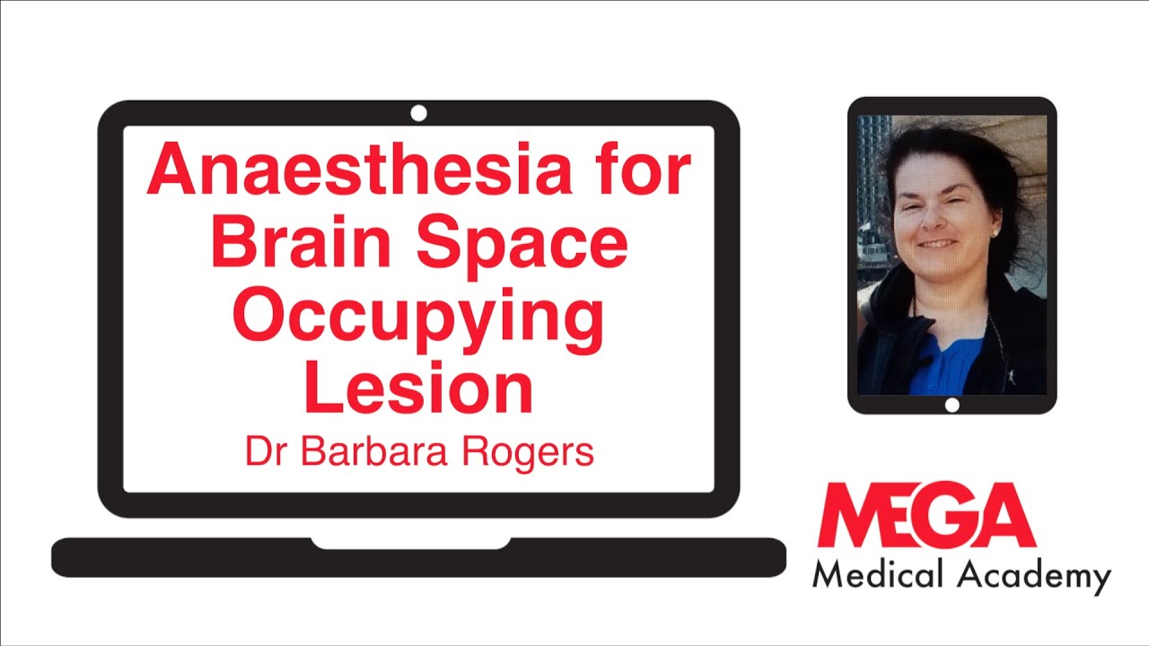 Anaesthesia for Brain Space Occupying Lesion