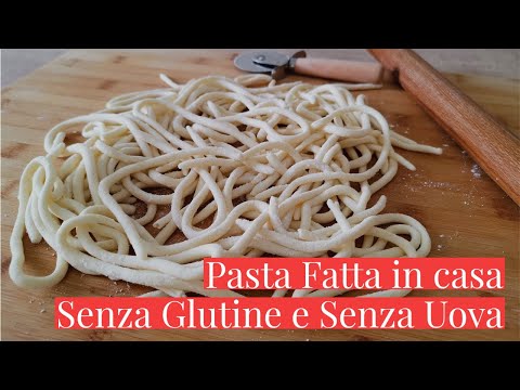 PASTA FRESCA FATTA IN CASA SENZA GLUTINE E SENZA UOVA - Ricetta Facile - I Pici Toscani