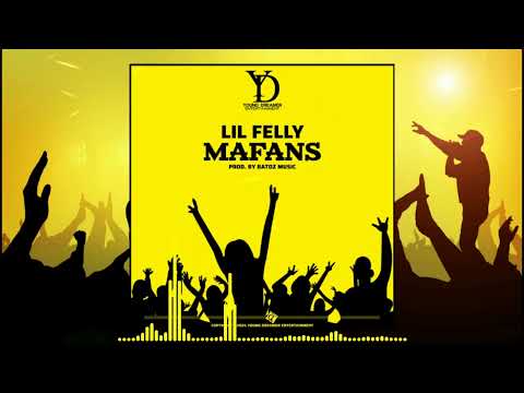 LIL FELLY - MAFANS [YOUNG DREAMER]