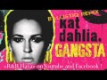 Kat Dahlia - Gangsta [Balistiq Remix 2013] 