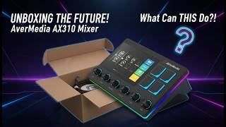 AVerMedia AX310 Unboxing: The Mixer Every Creator Should Know About | Guide with HAVOK