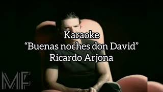 Karaoke “Buenas noches don David” - Ricardo Arjona