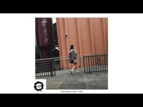 Tiago Sena & Neto - Girl (Original Mix)