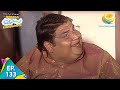 Taarak Mehta Ka Ooltah Chashmah - Episode 133 - Full Episode