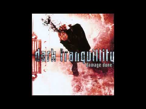 Dark Tranquility - Damage Done (Full Album)