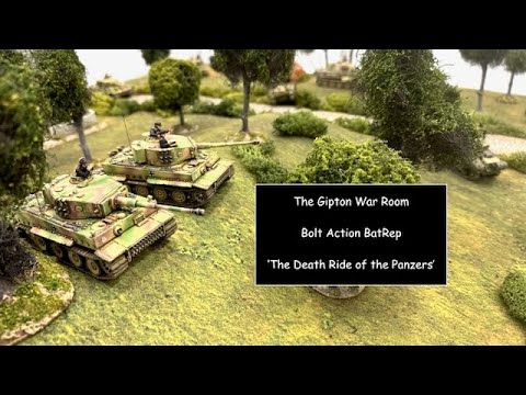 Bolt Action Battle Report British v German 'The Death ride of the Panzers'