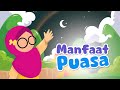 Manfaat Puasa Animasi Spesial Ramadhan Anak Cerdas Indonesia