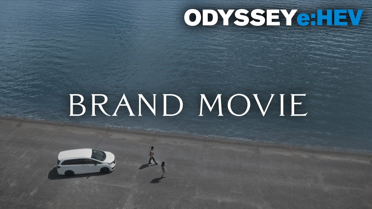 【ODYSSEY e:HEV】 WEB MOVIE「BRAND MOVIE」篇