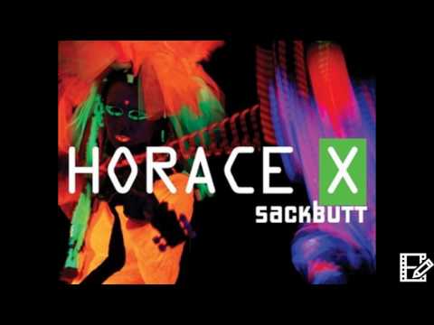 Horace X - Bad Lies