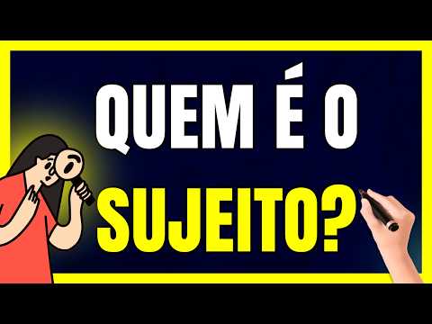 SUJEITO: Aprenda TUDO Sobre SUJEITO Passo a Passo (MUITO FÁCIL)