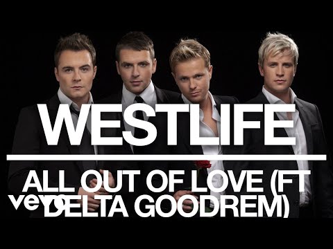 Westlife - All Out of Love (Official Audio) ft. Delta Goodrem