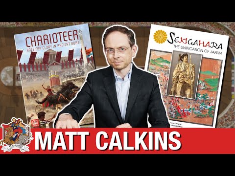 Matt Calkins - From Sekigahara to Charioteer, a decade of historical game design