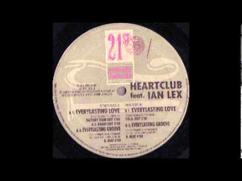 Heartclub Feat. Ian Lex - Everylasting Love (Factory Team Edit) (!RARE!)