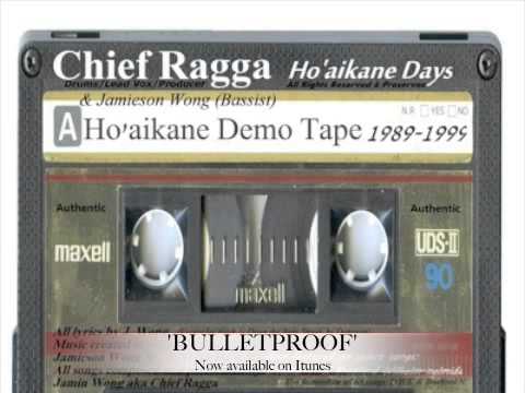 Jamin Wong presents...Chief Ragga:Ho'aikane Days/BULLETPROOF.feat W. Tavares & H.T.