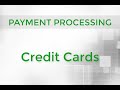 Payment Processing - Credit Cards