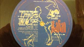 Trivial Voice - Dance To The Beat